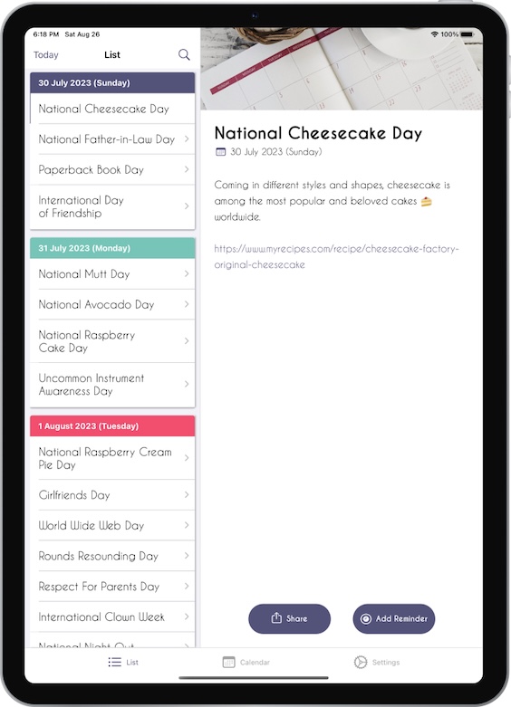 Device with Holiday Today app screnshot. Contents: National Cheesecake Day. Coming in different styles and shapes, cheesecake is among the most popular and beloved cakes 🍰 worldwide.